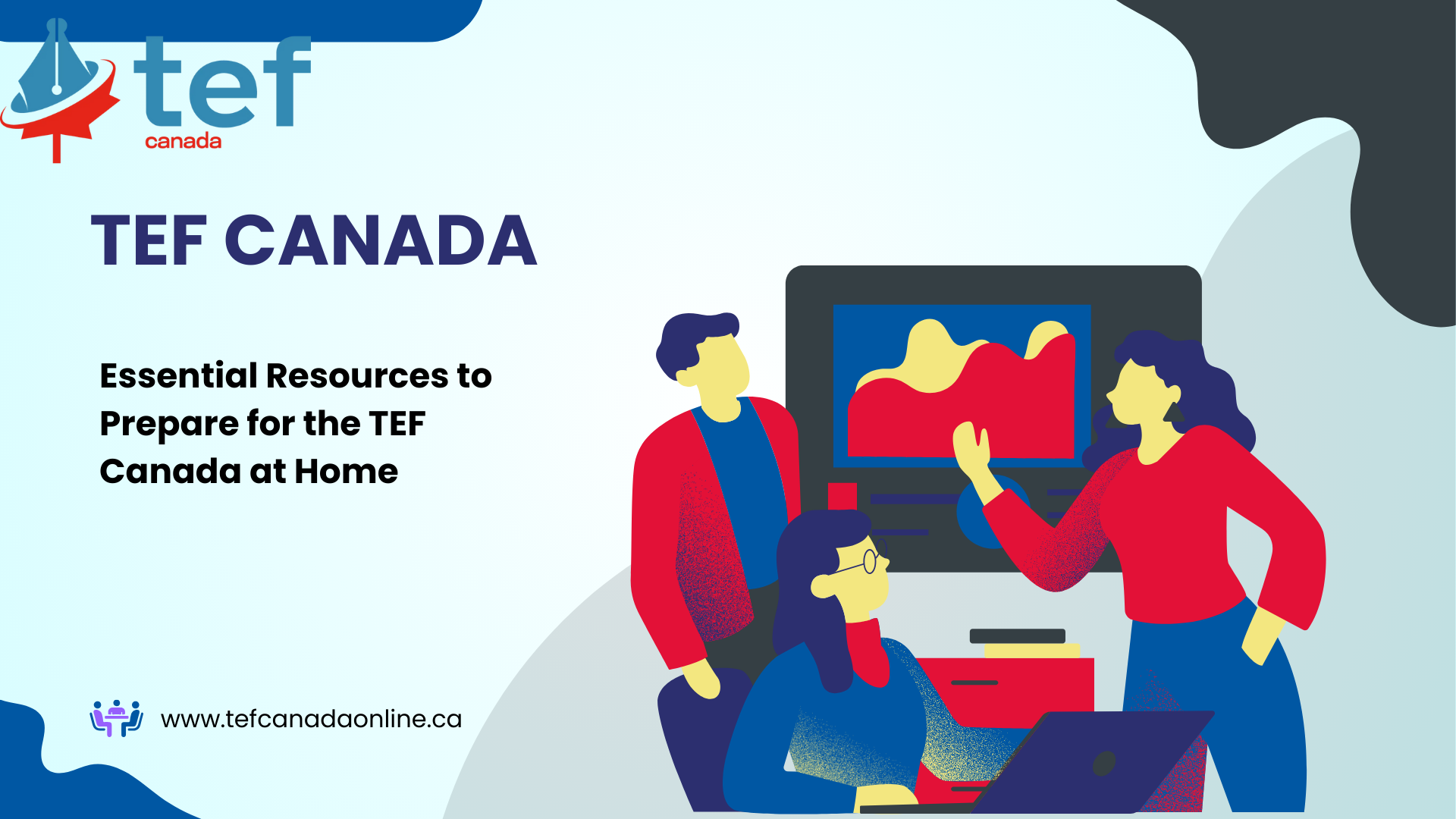 Prepare for TEF Canada at home with top resources, practical tips, and exercises to excel in all sections and maximize your score.